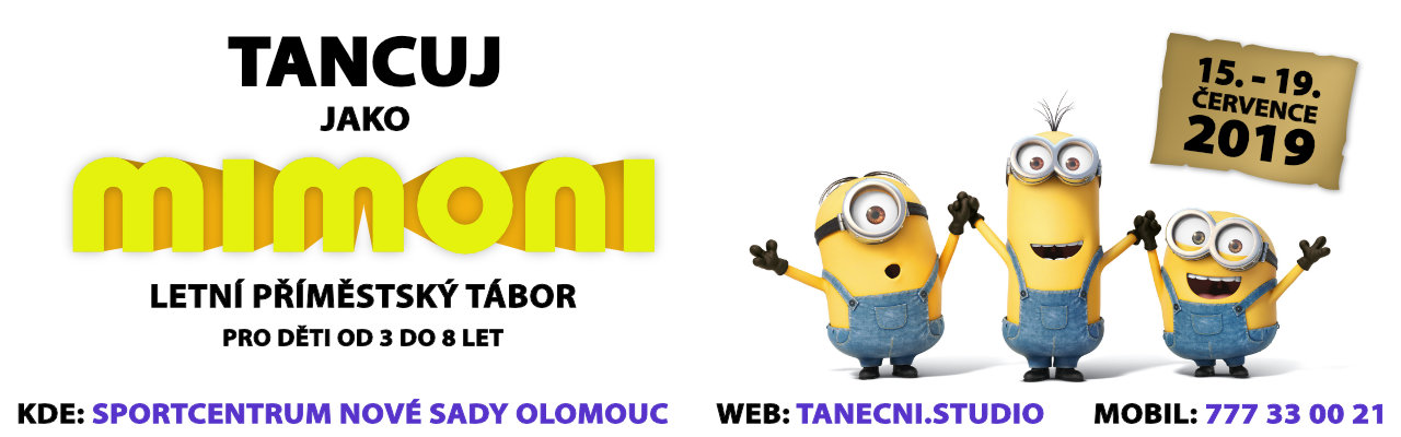 Letní příměstský tábor 2019 | Tancuj jako Mimoni